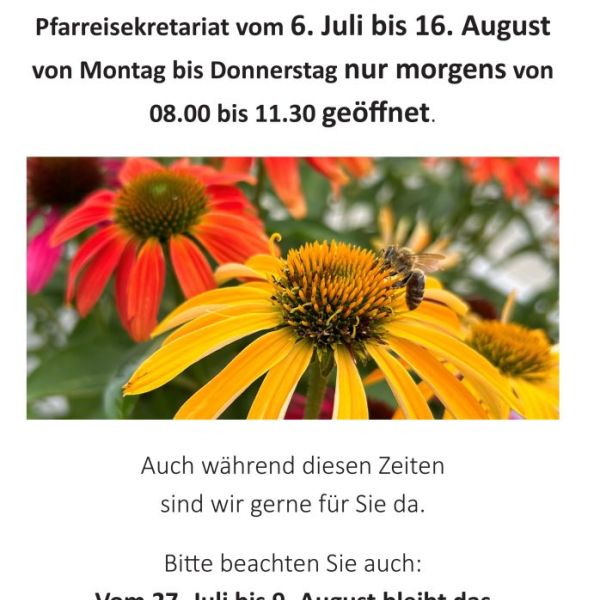 Öffnungszeiten Sekretariat im Sommer